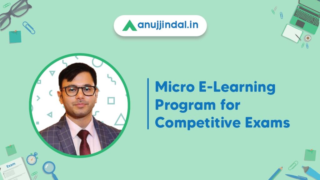 Anujjindal.in Platform Introduces Micro E-learning Program for Competitive Exams