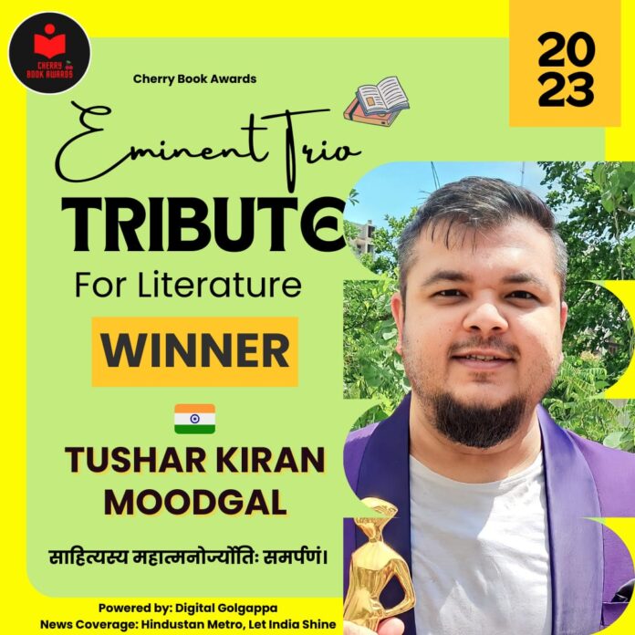 Eminent Trio Tribute For Literature awarded to Tushar Kiran Moodgal